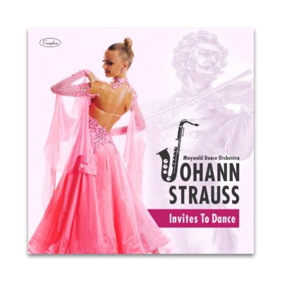 Cover image of Johann Strauss Invites to Dance